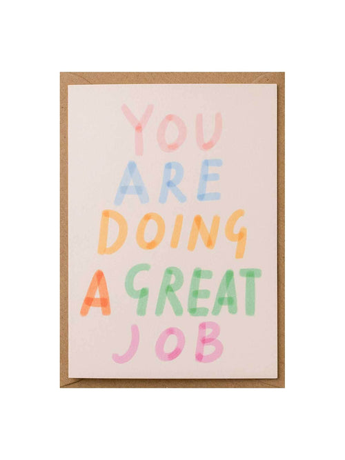 you are doing a great job card